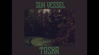 Sun Vessel - Toska (Molchat Doma)