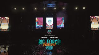 BIG FORCE! Festival 2022 - After Movie Closing Ceremony