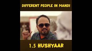 Different People In Mandi |  1.5 HUSHYAAR     #shortvideo