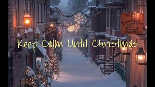 CCH Keep Calm Still 9 Days Until Christmas