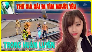 (Free Fire) Thử Giả Gái Vào Huấn Luyện Tìm Người Yêu Và Cái Kết | Vũ Super