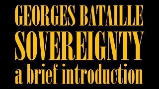 Georges Bataille: Sovereignty