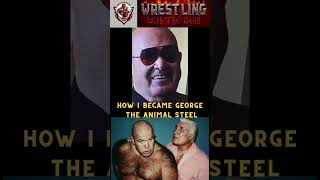 GEORGE THE ANIMAL STEEL IN HIS OWN WORDS | HOW I BECAME THE ANIMAL @WWE  #wwewrestler #wwwf