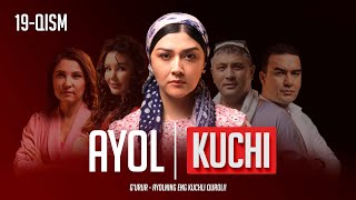 Ayol kuchi 19-qism