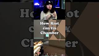 HOW RIOT CAN FIX CHAMBER #SHORTS