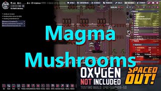 Pip Planting around Magma for some Hot Mushrooms Death Laboratory ep 23 Oxygen Not Included