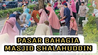 Pasar Bahagia Membuat Orang Bahagia | Masjid Shalahuddin Sidoarjo