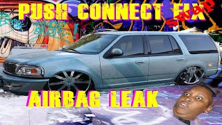 Airbag Leak fix Push connect Lace Paint Job Suv