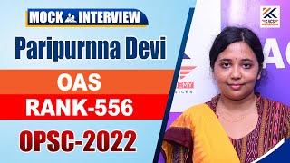 OAS Topper 2022 ll Paripurnna Devi ll Rank -556 ll OCS Mock Interview ll OCS Topper