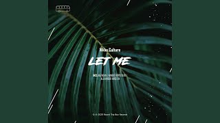 Let Me (feat. RoundTrip.Music)