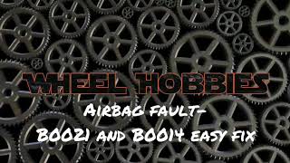 Airbag fault code B0021 and B0014, easy fix