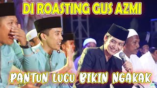 DI JAMIN NGAKAK !!! GARA-GARA BALAS PANTUN MALAH DI ROASTING GUS AZMI