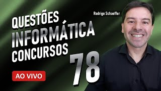 Questões de informática concursos 2023 | Aula 78