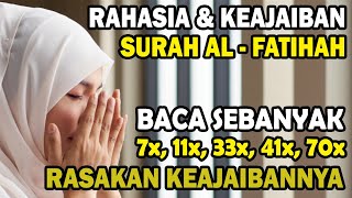 RAHASIA & KEAJAIBAN SURAT AL-FATIHAH YANG TIDAK KITA KETAHUI ! RASAKAN KEAJAIBAN