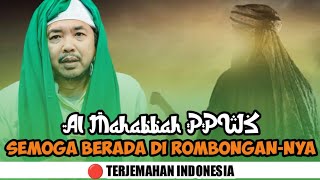 Al Mahabbah PPWS Semoga Berada Di RombonganNya || Syair Merdu Hadrah KHR Moh Kholil As ad