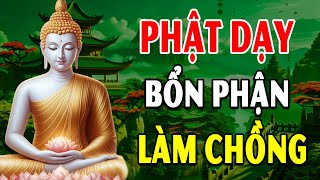 Lời Phật Dạy về Đạo Lý Vợ Chồng 5 Điều Chồng Cần Làm Để Gia Đình Hạnh Phúc - Bình An Trong Tâm