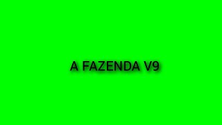 A FAZENDA V9 (Episódio 6)