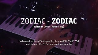 Zodiac (Зодиак) - ZODIAC (Juhanen cover/recreating/кавер) || Korg Minilogue XD + ARP ODYSSEY VST