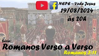 Série: Romanos Verso a Verso - 73º Episódio