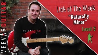 Naturally Minor - Lick of The Week - #16