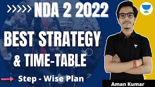 How to Crack NDA 2 2022 in First Attempt | How to Crack NDA in 120 Days | NDA 2 2022 Time table