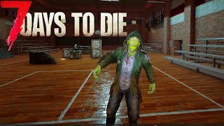 Our first Irradiated Zombie! | 7 Days to Die | A20.6 Stable | E19S3