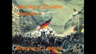 Alternate History of Europe: Spring of Nations Episode 4