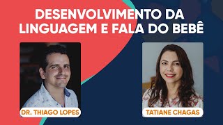 DESENVOLVIMENTO DA LINGUAGEM E FALA DO BEBÊ - THIAGO LOPES - PLENO POTENCIAL