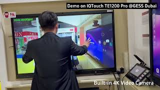 IQTouch TE1200 Pro Demo at GESS Dubai