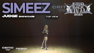 SIMEEZ [JUDGE] | 2024 FEEDBACK DANCE COMPETITION FINAL | 2024 피드백파이널 | TOP VIEW