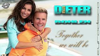 Dieter Bohlen style - Together we will be