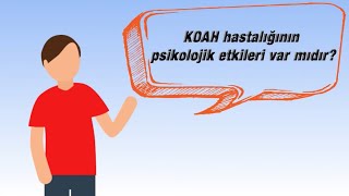 KOAH Hastalığının Psikolojik Etkileri Var Mıdır