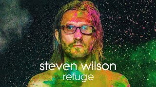 Steven Wilson - Refuge (Lyric Video)