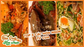 Đắm chìm trước siêu đại tiệc VUA CUA 5 món ăn ngon phủ phê quên lối về | Càn Quét Ẩm Thực #28