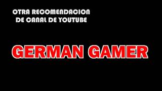 German Garmendia - no es!! es GERMAN GAMER