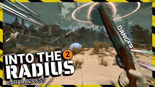 This Is A DANGEROUS Place | Into The Radius 2【Early Access】