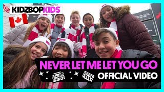 Kidz Bop Kids - Never Let Me Let You Go