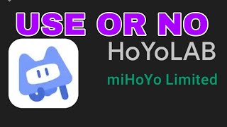 HoYoLAB use or no?