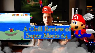 A Chill Review of Super Mario 64