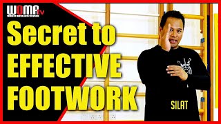 Simple Secret to EFFECTIVE FOOTWORK SILAT