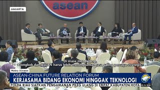 ASEAN-CHINA FUTURE FORUM RELATIONS FORUM