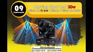 Moving Spot Led de 30w - 09 Iluminação