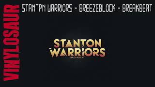 Stanton Warriors | Breezeblock | Breakbeat