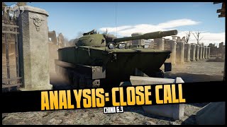 WT || Analysis: Close Call - China 6.3 (1.91 Realistic Gameplay)