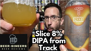 Slice 8% DIPA from Track - Beer Review