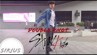 [KPOP IN PUBLIC] Stray Kids - Double Knot Solo Dance Cover by Sirius