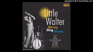 Little Walter - Mellow Down Easy