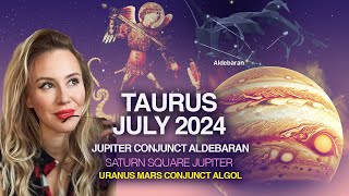 Taurus July 2024: COSMIC WEALTH STRIKE! FINANCIAL WINDFALL ONCE EVERY 12 YEARS!