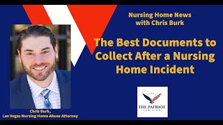 The Best Documents to Collect After a Nursing Home Incident