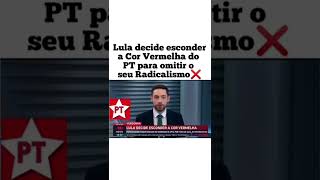 Lula decide ESCONDER a cor vermelha do PT para OMITIR seu passado de crimes